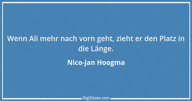 Zitat von Nico-Jan Hoogma 1