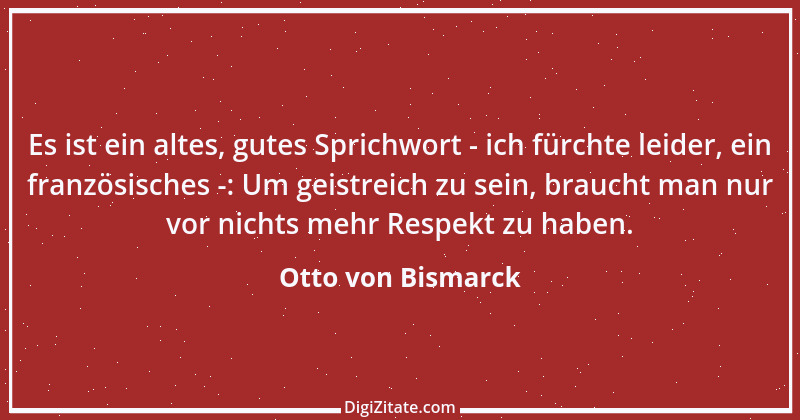 Zitat von Otto von Bismarck 141