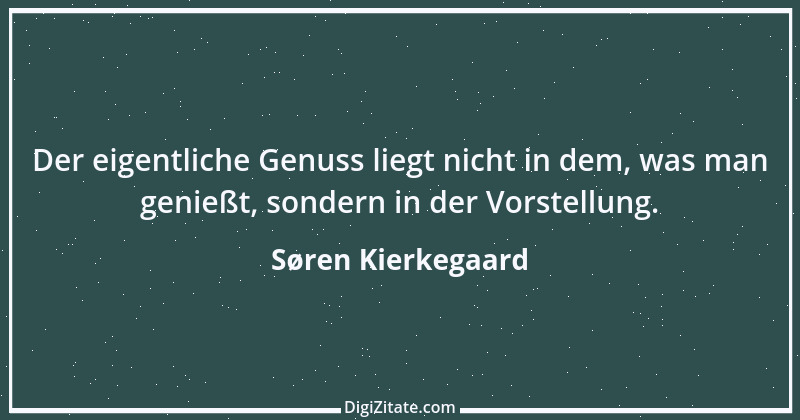 Zitat von Søren Kierkegaard 186