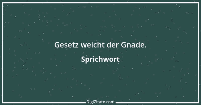 Zitat von Sprichwort 6435