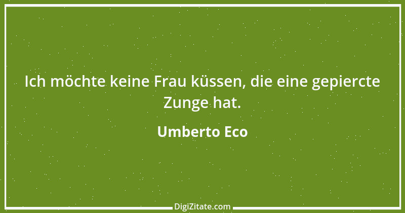 Zitat von Umberto Eco 1