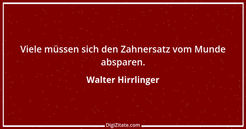 Zitat von Walter Hirrlinger 1