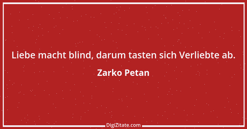 Zitat von Zarko Petan 5