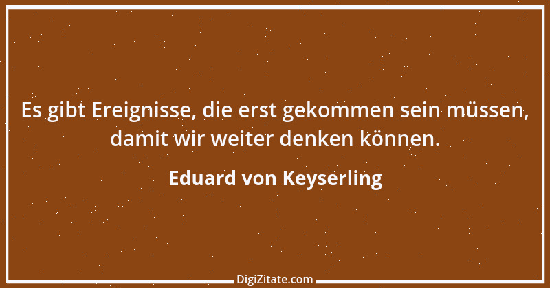 Zitat von Eduard von Keyserling 9