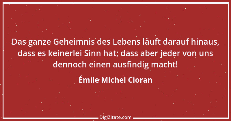 Zitat von Émile Michel Cioran 6