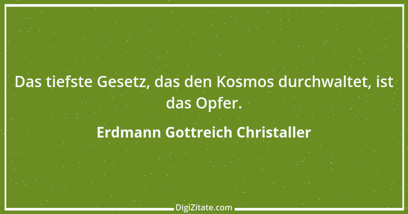 Zitat von Erdmann Gottreich Christaller 1