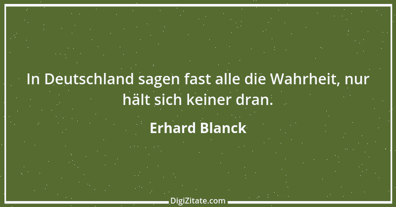 Zitat von Erhard Blanck 1999