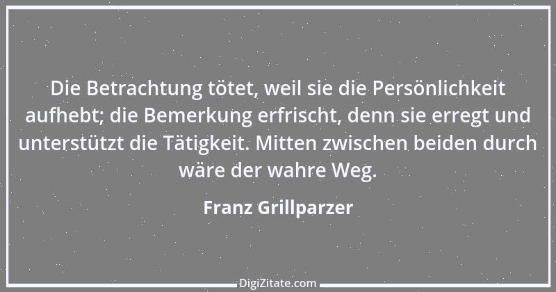 Zitat von Franz Grillparzer 290