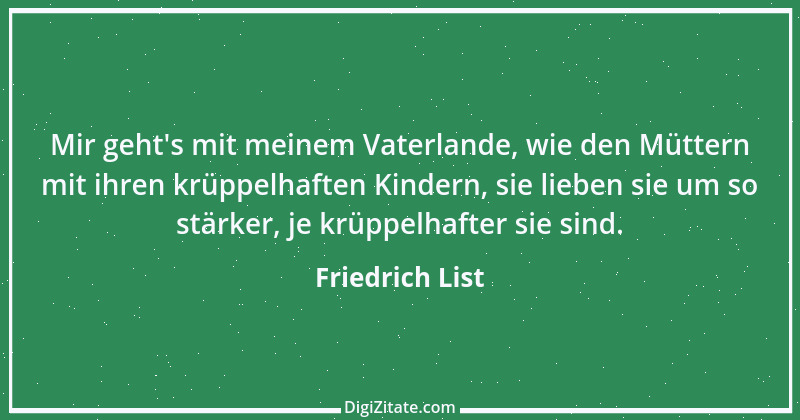 Zitat von Friedrich List 6