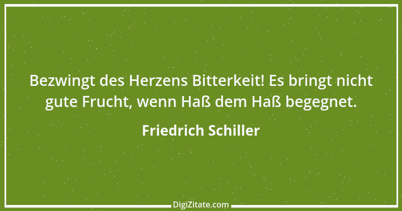 Zitat von Friedrich Schiller 961