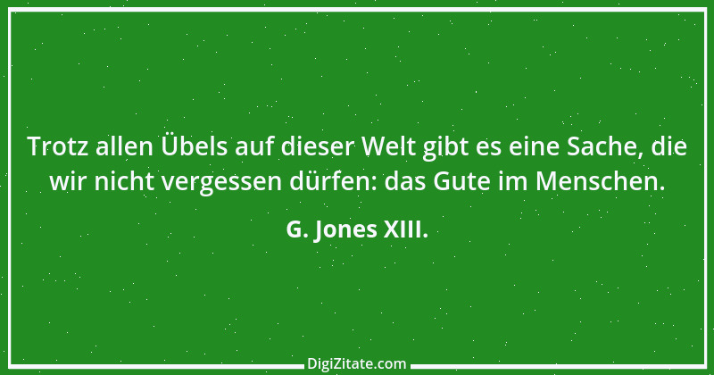 Zitat von G. Jones XIII. 7