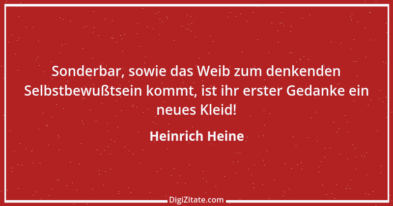 Zitat von Heinrich Heine 359