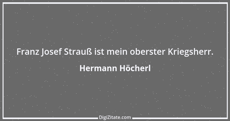 Zitat von Hermann Höcherl 3