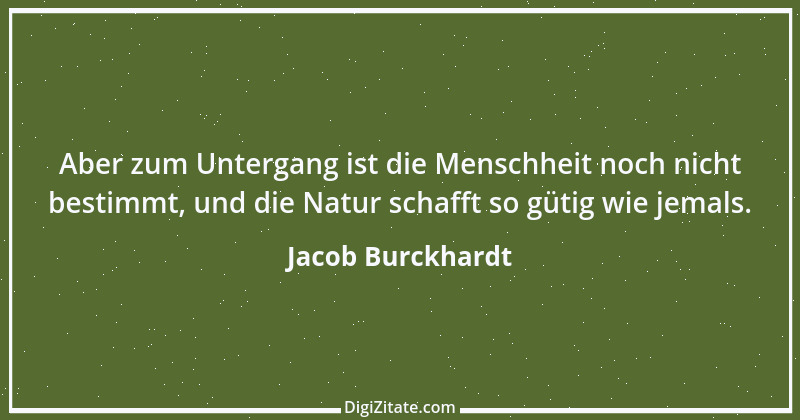 Zitat von Jacob Burckhardt 2