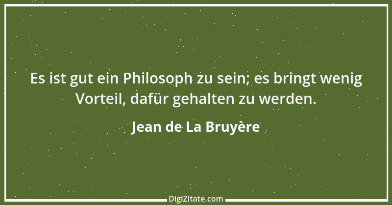 Zitat von Jean de La Bruyère 197