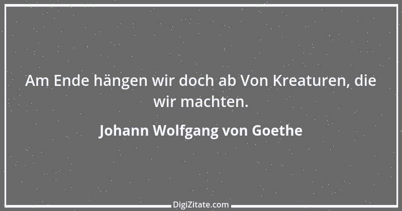 Zitat von Johann Wolfgang von Goethe 3444