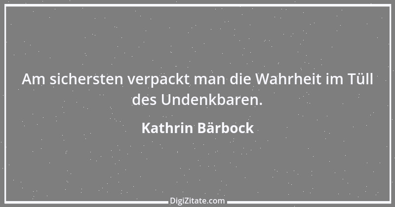 Zitat von Kathrin Bärbock 12