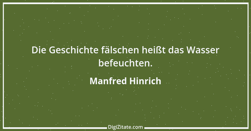 Zitat von Manfred Hinrich 2618