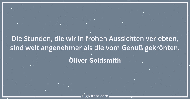 Zitat von Oliver Goldsmith 12