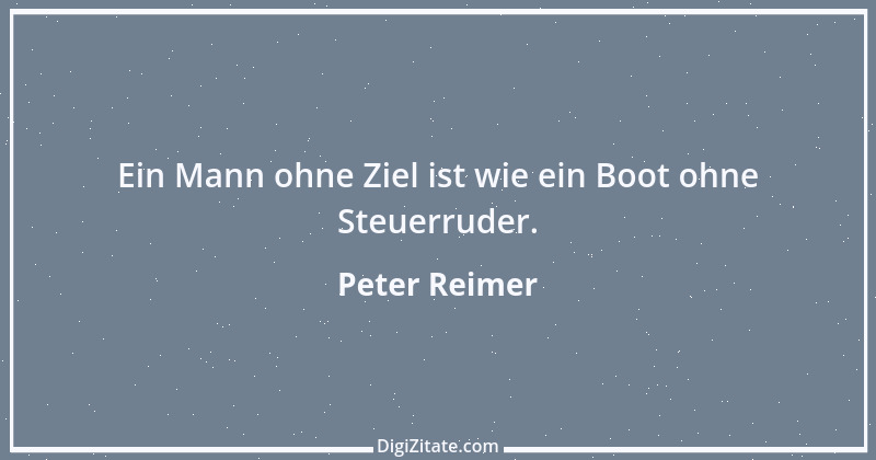 Zitat von Peter Reimer 6