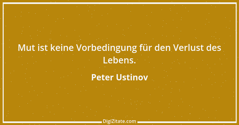 Zitat von Peter Ustinov 131