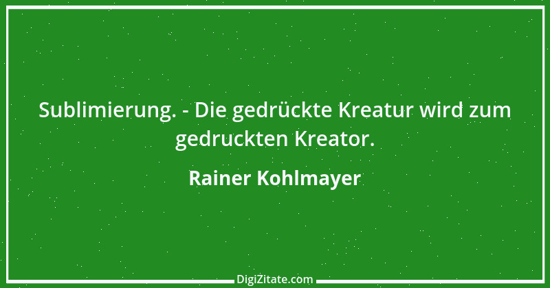 Zitat von Rainer Kohlmayer 284