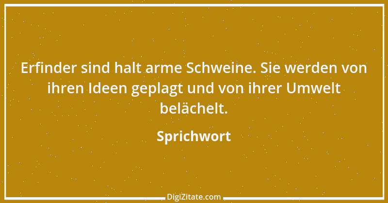 Zitat von Sprichwort 7436