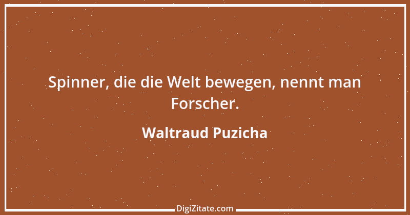 Zitat von Waltraud Puzicha 94