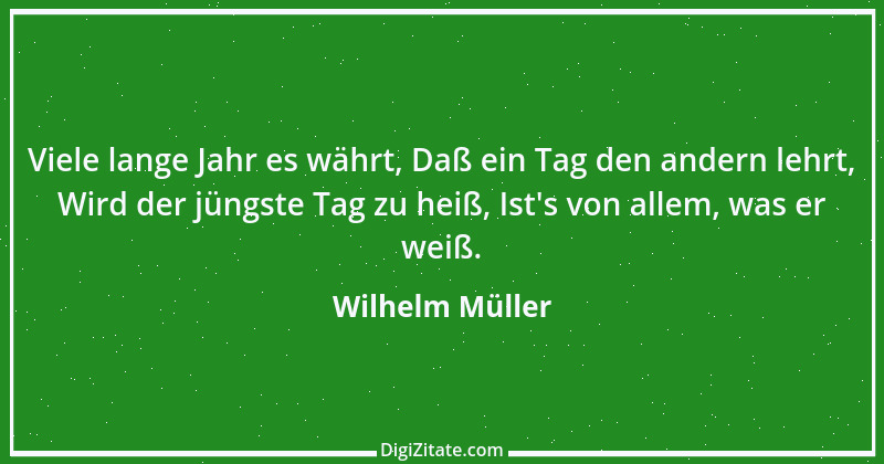 Zitat von Wilhelm Müller 21