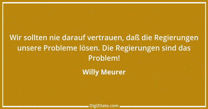 Zitat von Willy Meurer 745