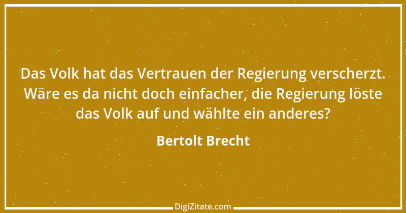 Zitat von Bertolt Brecht 23