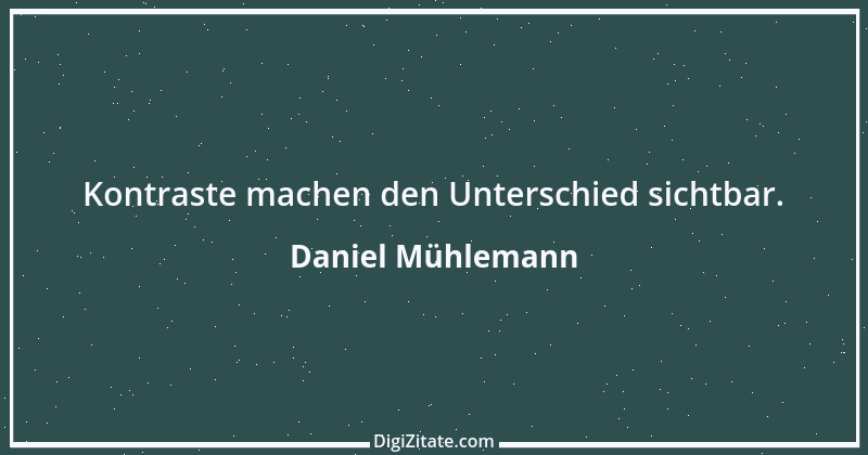 Zitat von Daniel Mühlemann 334