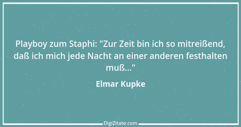 Zitat von Elmar Kupke 775