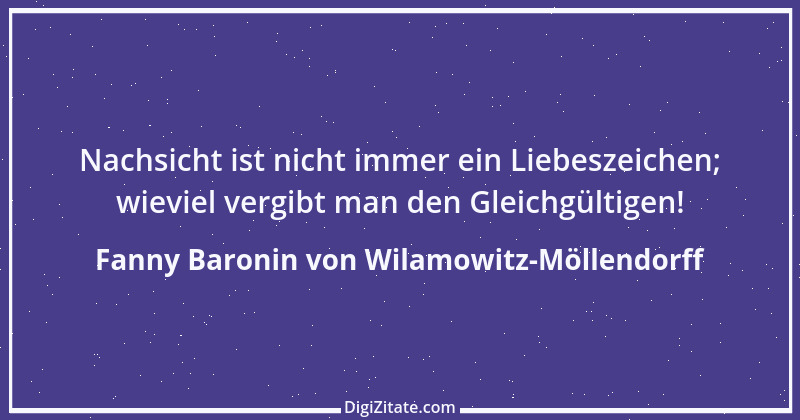 Zitat von Fanny Baronin von Wilamowitz-Möllendorff 19