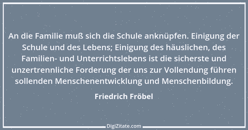 Zitat von Friedrich Fröbel 21