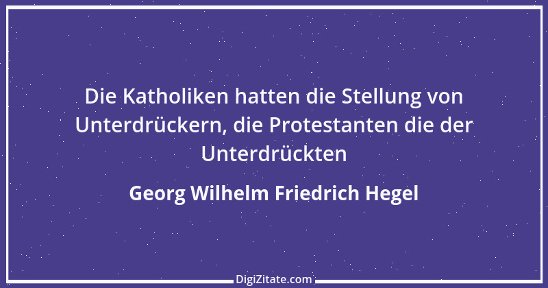 Zitat von Georg Wilhelm Friedrich Hegel 151