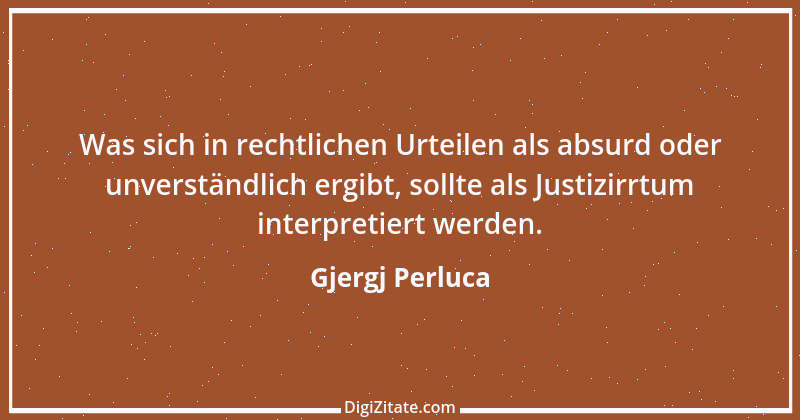 Zitat von Gjergj Perluca 150