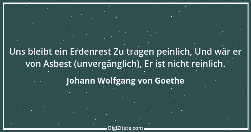 Zitat von Johann Wolfgang von Goethe 445