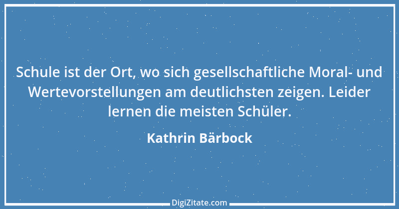 Zitat von Kathrin Bärbock 13