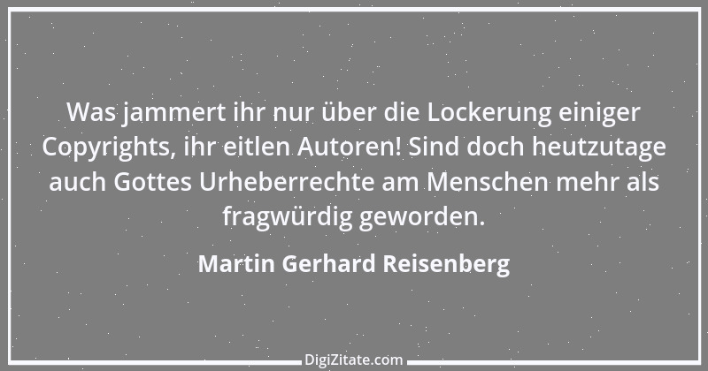 Zitat von Martin Gerhard Reisenberg 2760