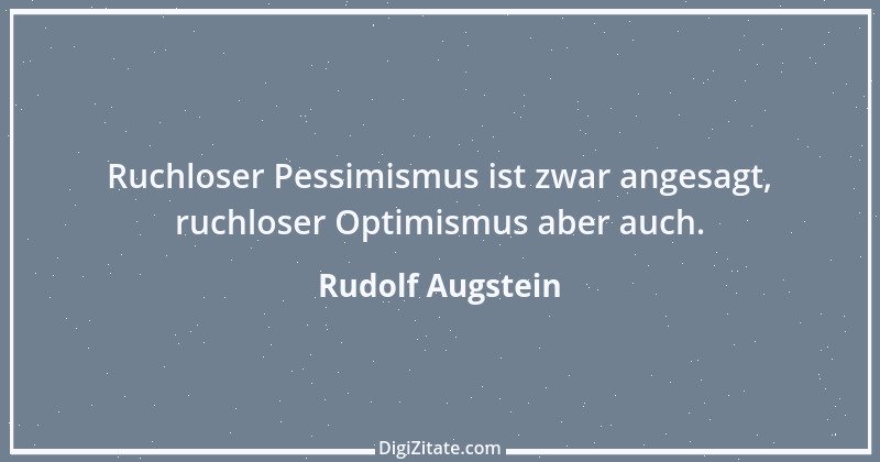 Zitat von Rudolf Augstein 66