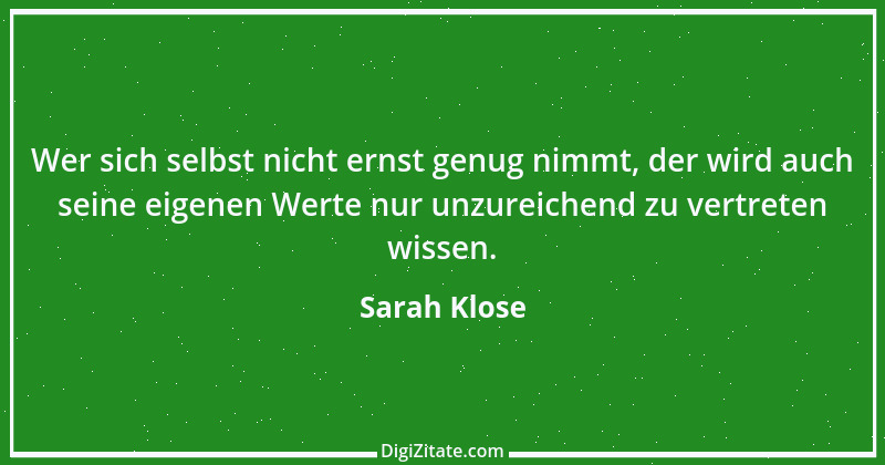 Zitat von Sarah Klose 81