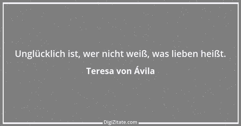 Zitat von Teresa von Ávila 65