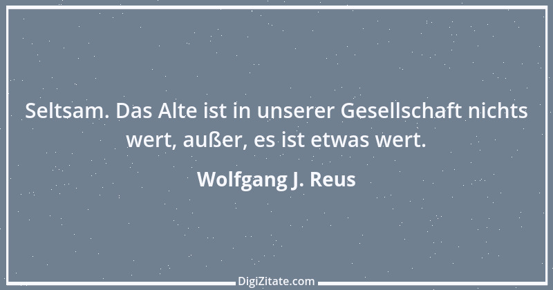 Zitat von Wolfgang J. Reus 1285