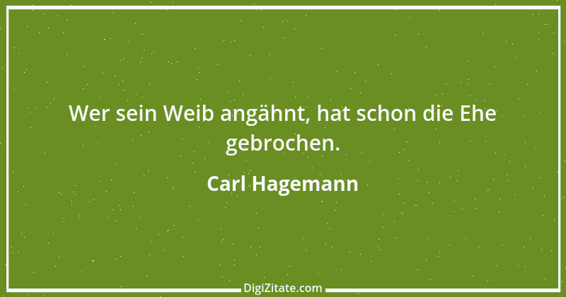 Zitat von Carl Hagemann 100