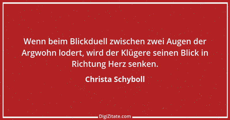 Zitat von Christa Schyboll 48