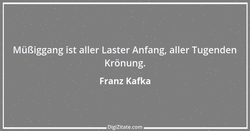 Zitat von Franz Kafka 153