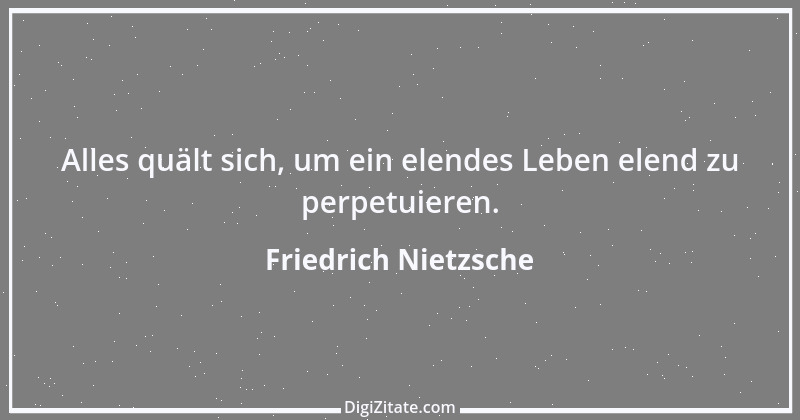 Zitat von Friedrich Nietzsche 1735