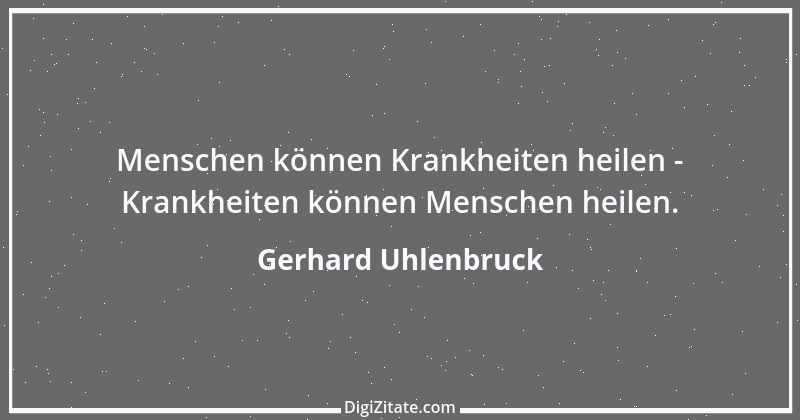 Zitat von Gerhard Uhlenbruck 618