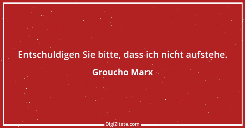 Zitat von Groucho Marx 22